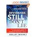 Dividends Still Don't Lie: The Truth About Investing in Blue Chip Stocks and Winning in the Stock Market