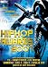 The Best Must-Have Hip Hop DVD Collection