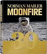 Norman Mailer: MoonFire: The Epic Journey of Apollo 11 (GO)