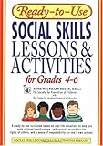 Ready-to-Use Social Skills Lessons & Activities for Grades 4 – 6 (J-B Ed: Ready-to-Use Activities) Reviews
