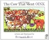 The Cow That Went OINK