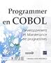 Programmer en COBOL - D�veloppement et Maintenance de programmes