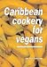 Book Caribbean Cookery for Vegans