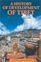 A History of Development of Tibet