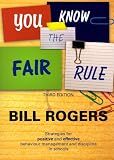 You know the fair rule : effective behaviour management in schools