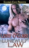 Lunewulf Law (Lunewulf, Book One) (Elloras Cave Twilight)