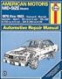 AMC Gremlin, Sprint, and Hornet, 1970-83 (Haynes Manuals)