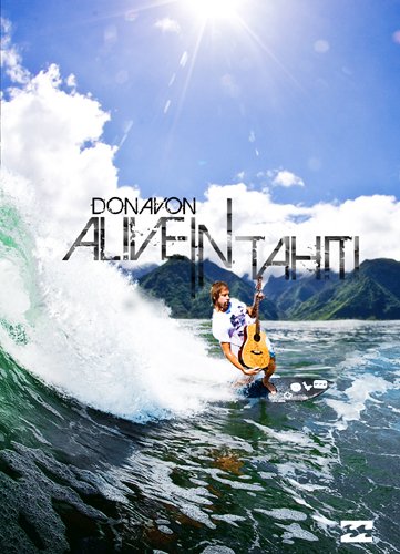 ｜【サーフィン DVD】 Donavon Alive in Tahiti(ト゛ノウ゛ァン・アライフ゛・イン・タヒチ) [DVD]