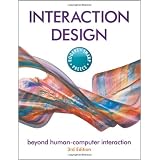 Interaction Design: Beyond Human - Computer Interaction