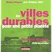 Des villes durables pour une petite plan�te