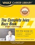 Vault Complete Ivies Buzz Book (Vault Career Library)