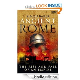 Ancient Rome: The Rise and Fall of an Empire