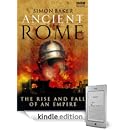 Simon Baker - Ancient Rome: The Rise and Fall of an Empire