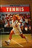 How to play tennis