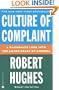 Culture of Complaint: The Fraying of America