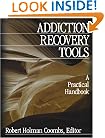 Addiction Recovery Tools: A Practical Handbook
