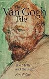 The Van Gogh file : a journey of discovery
