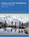 Leisure And Life Satisfaction: Foundational Perspectives