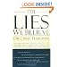 The Lies We Believe