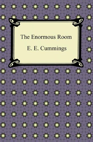 The Enormous Room [with Biographical Introduction]
