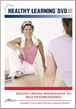 Beyond Disease Management to Health Improvement