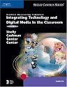 Teachers Discovering Computers: Integrating Technology and Digital Media in the Classroom, Fourth Edition (Shelly Cashman Series)