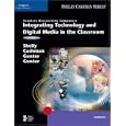 Teachers Discovering Computers: Integrating Technology and Digital Media in the Classroom, Fourth Edition (Shelly Cashman Series)