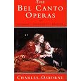 Bel Canto Operas of Rossini, Donizetti, and Bellini