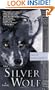The Silver Wolf (Legends of the Wolves, Book 1)
