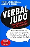 Verbal Judo: The Gentle Art of Persuasion, Updated Edition