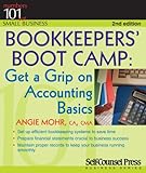 Bookkeepers' Bootcamp: Get a Grip on Accounting Basics (101 for Small Business)