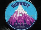 Melodians The Time Has Come 7" Summit SUM8534 G 1972 record is only graded as GOOD but it plays very well, there is writing on both sides of label