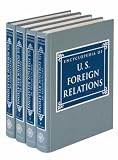 Encyclopedia of U.S. Foreign Relations: 4 Volume Set