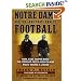 Notre Dame and the Game that Changed Football: How Jesse Harper Made the Forward Pass a Weapon and Knute Rockne a Legend