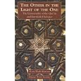 The Other in the Light of the One: The Universality of the Qur'an and Interfaith Dialogue by  Reza Shah-Kazemi