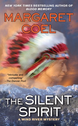 The Silent Spirit (A Wind River Mystery Book 14)