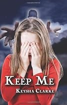 Keep Me