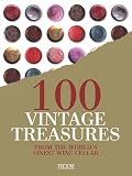 100 Vintage Treasures: From the World’s Finest Wine Cellar: Wine Cellars
