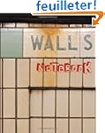 Walls Notebook