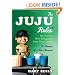 The Juju Rules: Or, How to Win Ballgames from Your Couch: A Memoir of a Fan Obsessed