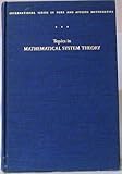 Topics in mathematical system theory