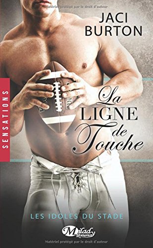 http://thesmallworldofqueenofreading.weebly.com/mes-chroniques/les-idoles-du-stade-tome-4-la-ligne-de-touche-de-jaci-burton