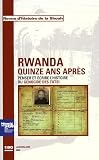 Revue d histoire de la Shoah, N° 190 : Rwanda, quinze ans après : Penser et écrire l histoire du génocide des Tutsi du Rwanda