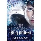 The Iron Knight: The Iron Fey, Book 4