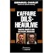 L'Affaire Dils-Heaulme : Contre-enqu�te sur un fiasco judiciaire