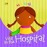 My first-- visit to the hospital