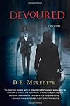 Devoured: A Hatton and Roumonde Mystery