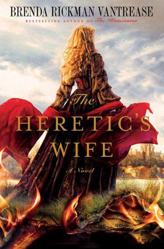 The Heretic's Wife: A Novel