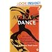 African Dance: An Artistic, Historical and Philosophical Inquiry