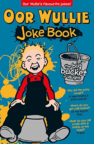 Oor Wullie: The Big Bucket of Laughs Joke Book